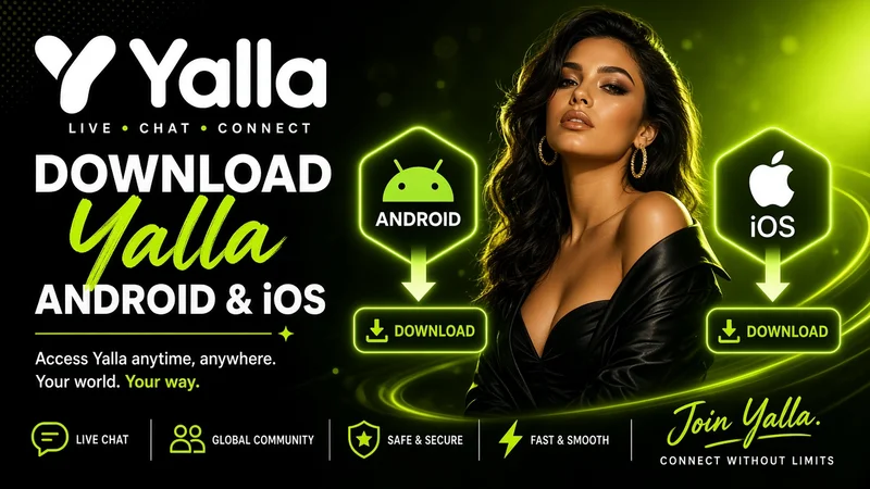 Download Yalla — Android, iOS, PC & Cadangan Akses