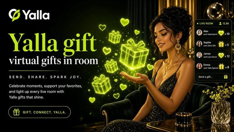 Yalla Gift — Kirim Hadiah Virtual di Live Room